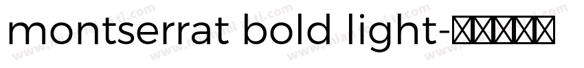 montserrat bold light字体转换